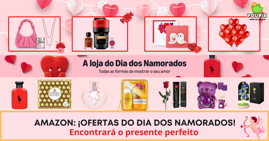 Banner da Loja do Dia dos Namorados Amazon com presentes e promoções exclusivas.